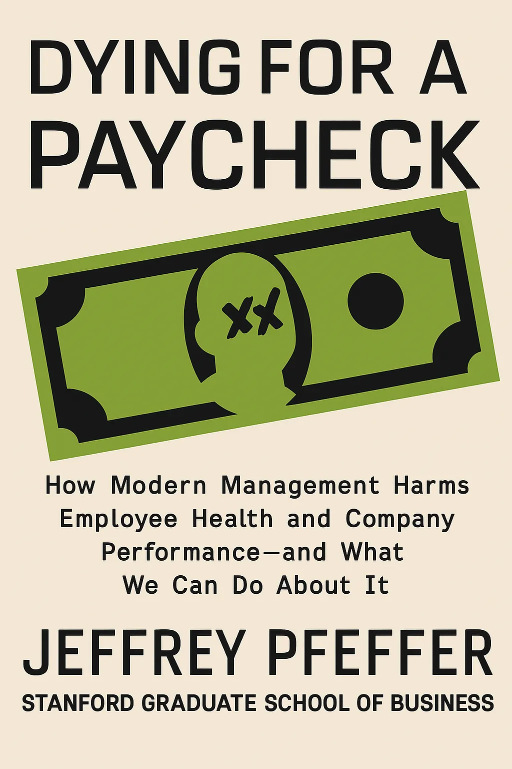 Dying for a Paycheck